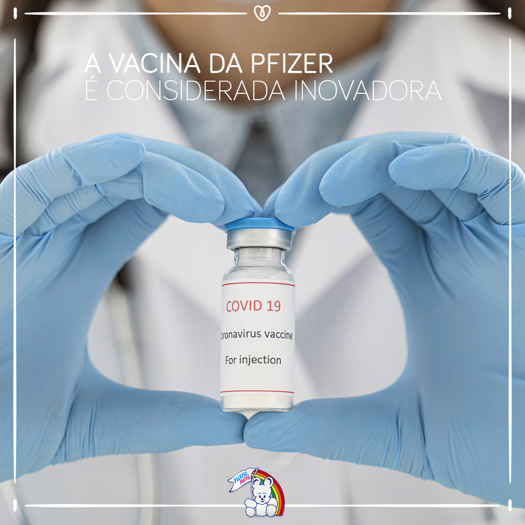 A vacina da Pfizer é considerada inovadora