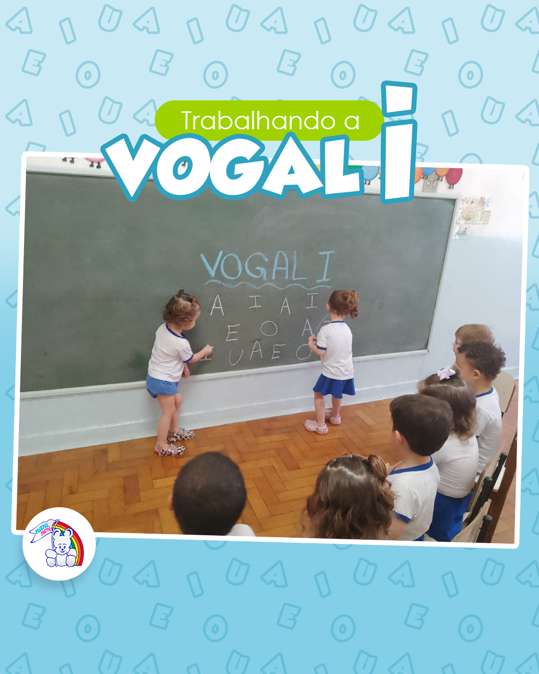 TRABALHANDO A VOGAL “I” COM  ALUNOS DO MATERNAL